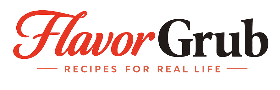 FlavorGrub — Easy Recipes for Real Life | Real Food. Real Flavor.